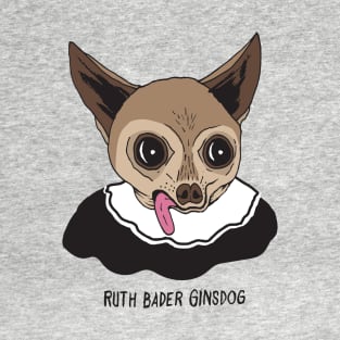 Ruth Bader Ginsdog "Chihuahua Supreme" T-Shirt